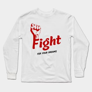 Fight Long Sleeve T-Shirt